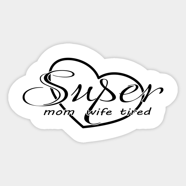 super mom Sticker by Ideal Action